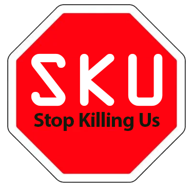 SKU - Stop Killing Us